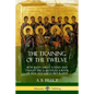 The Training of the Twelve: How Jesus Christ Found and Taught the 12 Apostles; A Book of New Testament Biography - Paperback