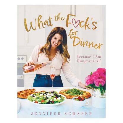 What the F*ck's For Dinner: Because I Am Hungover AF - Paperback