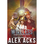 Wireless and More Steam-Powered Adventures - Paperback