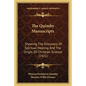 The Quimby Manuscripts: Showing The Discovery Of Spiritual Healing And The Origin Of Christian Science (1921) - Paperback