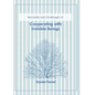 Cooperating with invisible Beings: necessity and challenges - Paperback