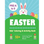 Easter Kids' Coloring & Activity Book: 50+ Coloring Pages, Dot-to-Dots, Mazes Pre-K to 8 - Paperback