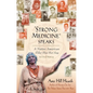 "Strong Medicine" Speaks: A Native American Elder Has Her Say - Paperback