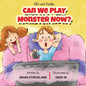 Ella and Daddy: Can We Play Monster Now? - Paperback