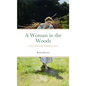 A Woman in the Woods: A Solo Journaling Roleplaying Game - Paperback