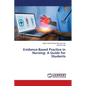 Evidence-Based Practice in Nursing: A Guide for Students - Paperback