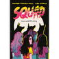 Squad: A Graphic Novel - Hardcover