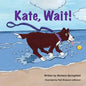 Kate, Wait! - Paperback