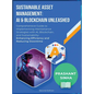 Sustainable Asset Management: AI & Blockchain Unleashed - Hardcover