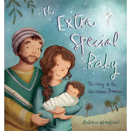 The Extra Special Baby: The Story of the Christmas Promise - Paperback