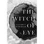 The Witch of Eye - Paperback