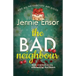 The Bad Neighbour - Paperback