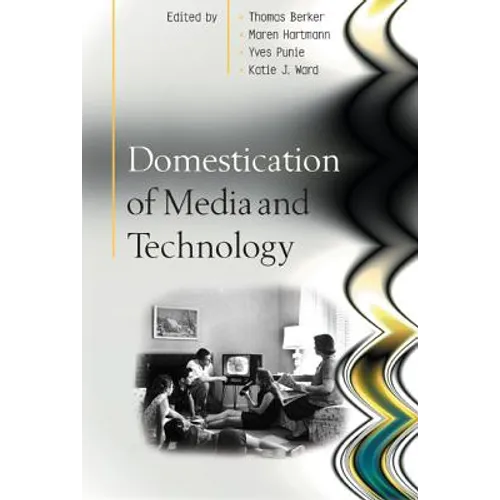 Domestication of Media and Technology - Paperback