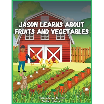 Jason Learns About Fruits And Vegetables - Paperback