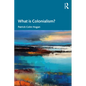 What is Colonialism? - Paperback