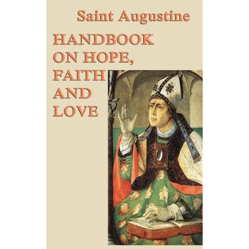 Handbook on Hope, Faith and Love - Hardcover