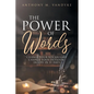 The Power of Words: Change Your Vocabulary in 31 Days - Paperback