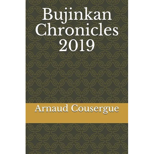Bujinkan Chronicles 2019 - Paperback