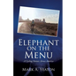 Elephant on the Menu - Paperback