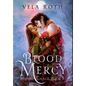 Blood Mercy: A Fantasy Romance - Hardcover