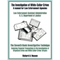 The Investigation of White-Collar Crime: A Manual for Law Enforcement Agencies - Paperback
