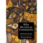 Why We Live in Community - Paperback