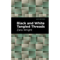 Black and White Tangled Threads - Paperback