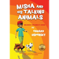 Misha and His Talking Animals - Paperback