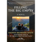 Filling the Big Empty - Paperback