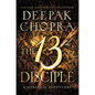 The 13th Disciple: A Spiritual Adventure - Paperback