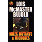Miles, Mutants and Microbes - Mass Market Paperbound