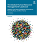 The Global Human Resource Management Casebook - Paperback