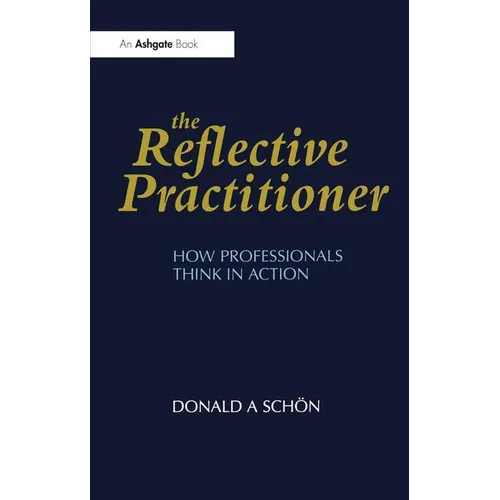 The Reflective Practitioner - Paperback