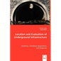 Location and Evaluation of Underground Infrastructure - Paperback