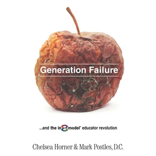 Generation Failure: and the in8model educator revolution - Paperback