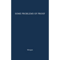 Some Problems of Proof Under the Anglo-American System of Litigation. - Hardcover