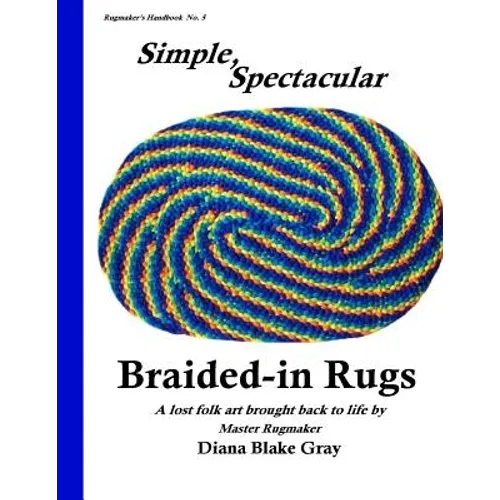 Simple, Spectacular Braided-in Rugs - Paperback