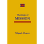 Theology of Mission - Paperback