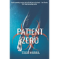 Patient Zero: Clip Undertaking #2 - Paperback