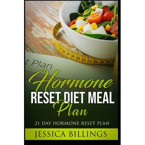 Hormone Reset Diet Meal Plan: 21 Day Hormone Reset Plan - Paperback