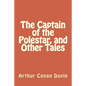 The Captain of the Polestar, and Other Tales - Paperback