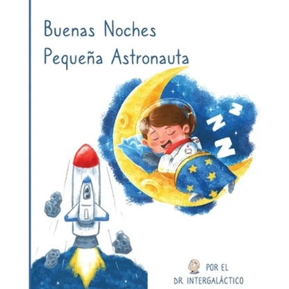 Buenas Noches Pequeña Astronauta - Paperback