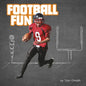 Football Fun - Hardcover