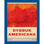 Dybbuk Americana - Hardcover