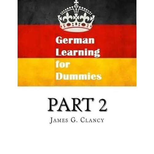 German Learning for Dummies Part 2 - Paperback