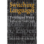 Switching Languages: Translingual Writers Reflect on Their Craft - Paperback