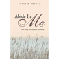 Abide in Me: 366 Daily Devotional Readings - Paperback