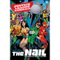 Justice League of America: The Nail: The Complete Deluxe Edition (2026 Edition) - Hardcover