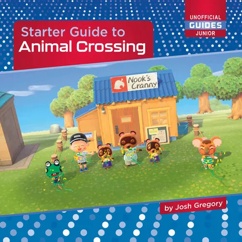 Starter Guide to Animal Crossing - Library Binding
