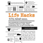 Life Hacks: Any Procedure or Action That Solves a Problem, Simplifies a Task, Reduces Frustration, Etc. in One's Everyday Life - Paperback